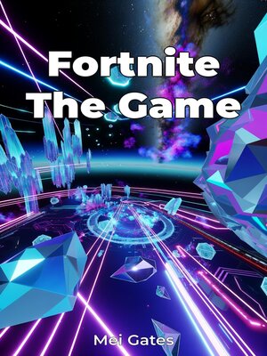 cover image of Fortnite the Game
